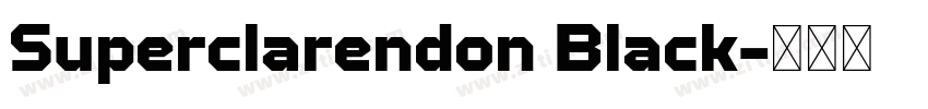 Superclarendon Black字体转换